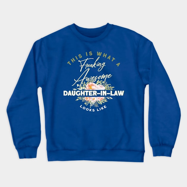 Daughter Family Reunion Daughter-In-Law Crewneck Sweatshirt by Toeffishirts